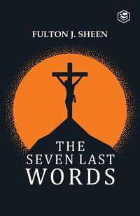 Cover image for The Seven Last Words