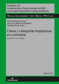 Cover image for Clases Y Categorias Lingueisticas En Contraste: Espanol Y Otras Lenguas