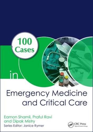 Cover image for 100 Cases in Emergency Medicine and Critical Care