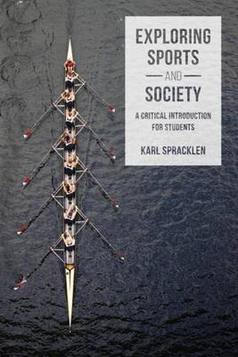 Cover image for Exploring Sports and Society: A Critical Introduction for Students