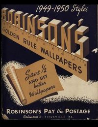 Cover image for Robinson's Golden Rule Wallpapers Sample Book - 1949-1950 Styles