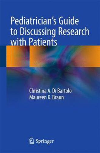 Cover image for Pediatrician's Guide to Discussing Research with Patients