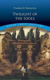 Cover image for Twilight of the Idols