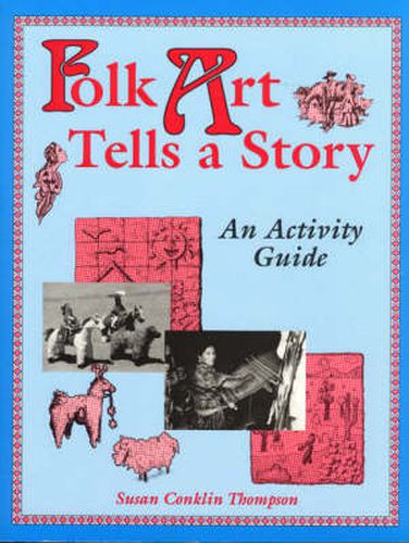 Folk Art Tells a Story: An Activity Guide