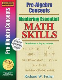 Cover image for Mastering Essential Math Skills: Pre-Algebra Concepts