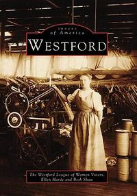 Cover image for Westford: A Sense of Community