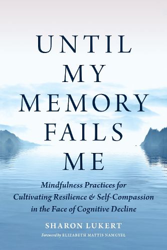 Cover image for Until My Memory Fails Me