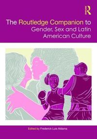 Cover image for The Routledge Companion to Gender, Sex and Latin American Culture