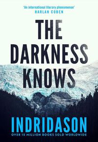 Cover image for The Darkness Knows: From the international bestselling author of The Shadow District