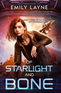 Cover image for Of Starlight and Bone