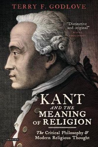 Cover image for Kant and the Meaning of Religion: The Critical Philosophy and Modern Religious Thought