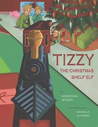 Cover image for Tizzy, the Christmas Shelf Elf: Santa's Izzy Elves #1