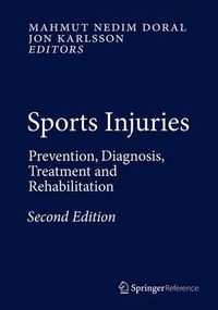 Cover image for Sports Injuries: Prevention, Diagnosis, Treatment and Rehabilitation
