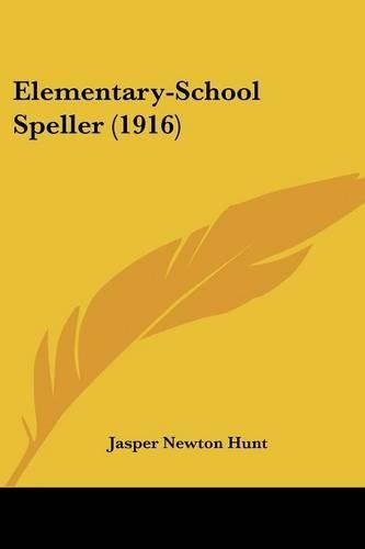 Cover image for Elementary-School Speller (1916)