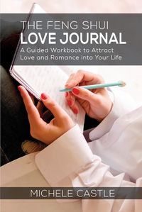 Cover image for The Feng Shui Love Journal