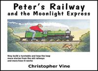 Cover image for Peter's Railway and the Moonlight Express