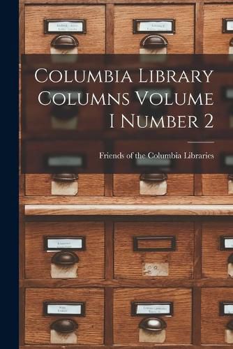 Cover image for Columbia Library Columns Volume I Number 2