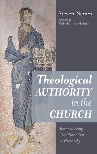 Cover image for Theological Authority in the Church