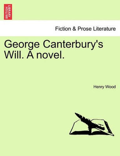 Cover image for George Canterbury's Will. a Novel. Vol. II.