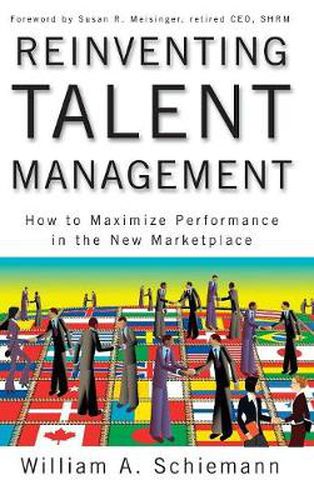 Cover image for Reinventing Talent Management: How to Maximize Performance in the New Marketplace