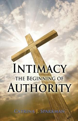 Cover image for Intimacy the Beginning of Authority