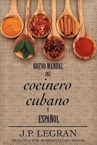 Cover image for Nuevo Manual del Cocinero Cubano y Espanol