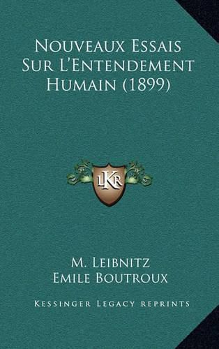 Cover image for Nouveaux Essais Sur L'Entendement Humain (1899)