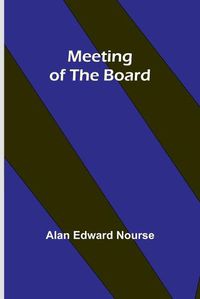 Cover image for Meeting of the Board