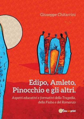 Cover image for Edipo, Amleto, Pinocchio e gli altri