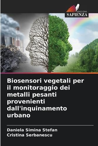 Cover image for Biosensori vegetali per il monitoraggio dei metalli pesanti provenienti dall'inquinamento urbano