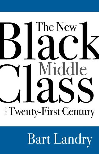 Cover image for The New Black Middle Class in the Twenty-First Century