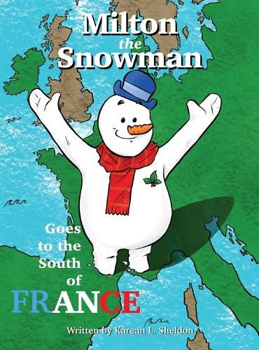 Cover image for Milton the Snowman Goes to the South of France