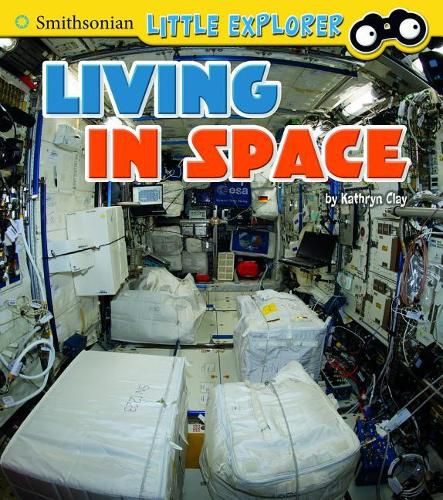 Living in Space (Little Astronauts)