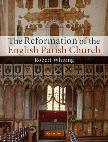 Cover image for The Reformation of the English Parish Church