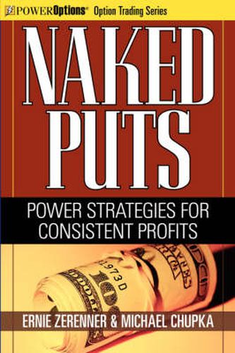 Cover image for Naked Puts: Power Strategies for Consistent Profits