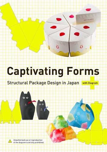 Cover image for Captivating Forms: Structural Package Design in Japan