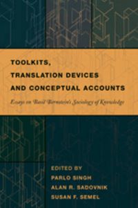 Cover image for Toolkits, Translation Devices and Conceptual Accounts: Essays on Basil Bernstein's Sociology of Knowledge