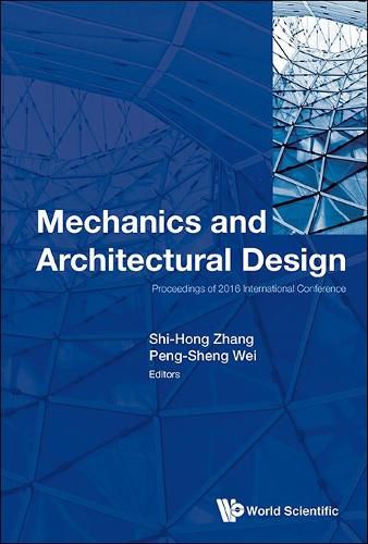 Mechanics And Architectural Design - Proceedings Of 2016 International Conference