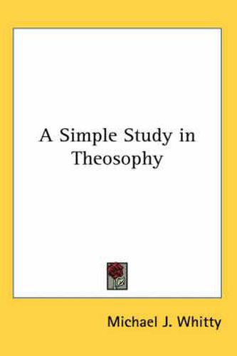 Cover image for A Simple Study in Theosophy