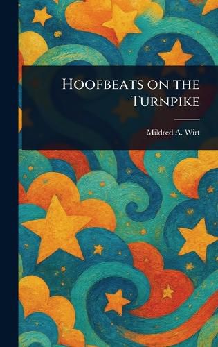 Cover image for Hoofbeats on the Turnpike