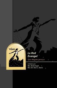 Cover image for La Red Evangel: Que ninguno perezca