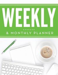 Cover image for Weekly & Monthly Planner