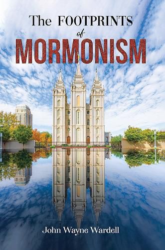 Cover image for The Footprints of Mormonism