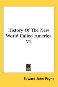 Cover image for History of the New World Called America V2