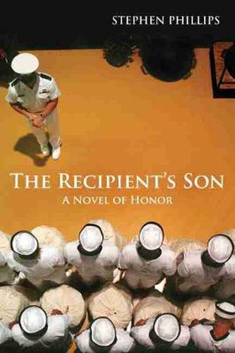 The Recipient's Son: A Novel of Honor