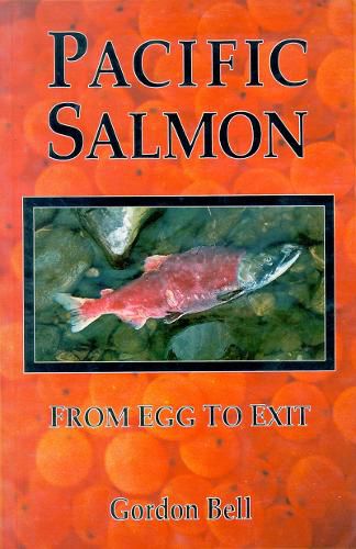 Cover image for Pacific Salmon: From Egg to Exit