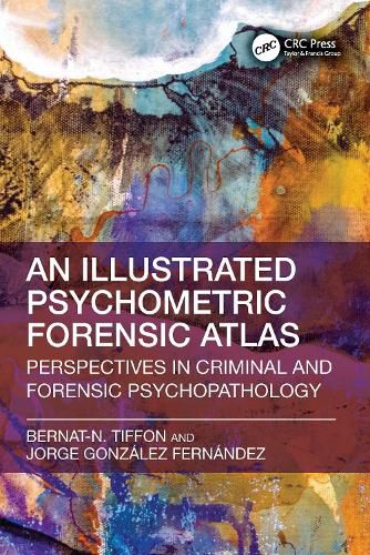 Cover image for Illustrated Psychometric Forensic Atlas