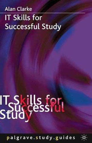 Cover image for IT Skills for Successful Study