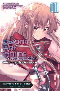 Cover image for Sword Art Online Progressive Transient Barcarolle, Vol. 1