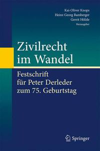 Cover image for Zivilrecht im Wandel: Festschrift fur Peter Derleder zum 75. Geburtstag